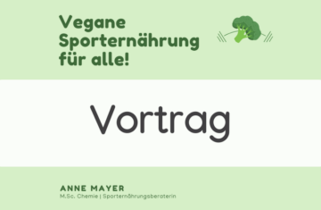 Vegane Sporternährung für alle - Vortrag. Schlichtes Bild mit Banner und diesem Text.