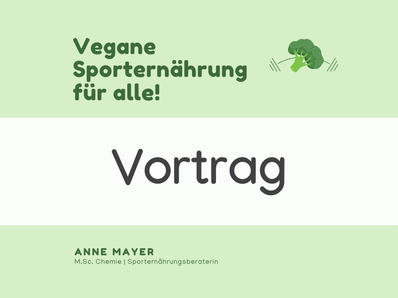 Vegane Sporternährung für alle - Vortrag. Schlichtes Bild mit Banner und diesem Text.